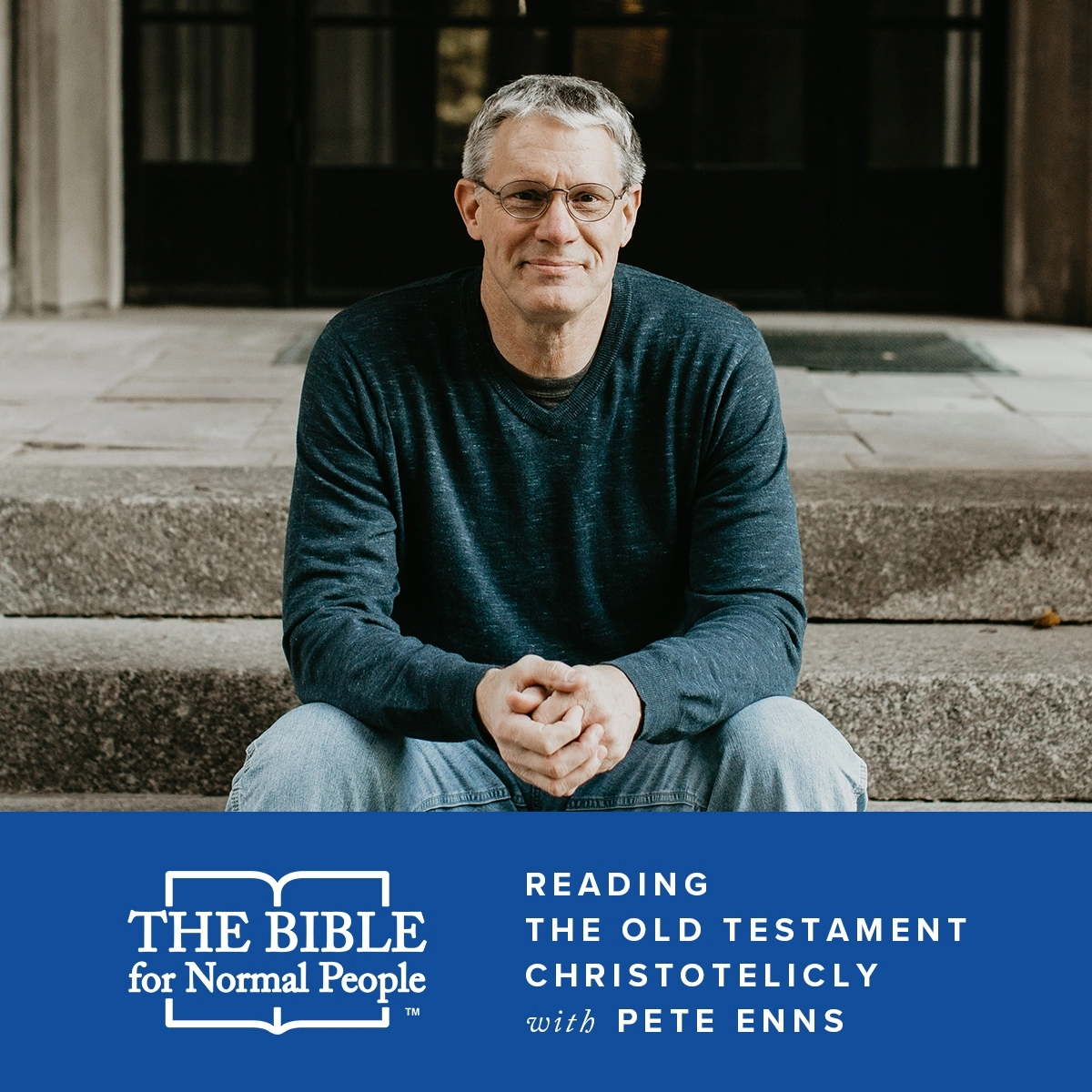 Episode 117: Pete Enns – Reading the Old Testament Christotelicly