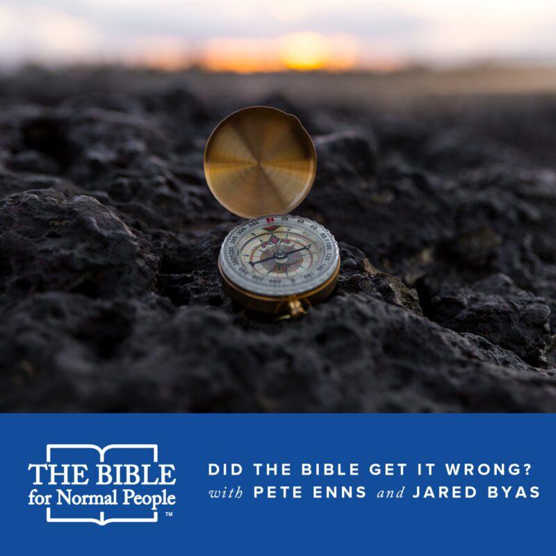 Did the Bible Get it Wrong? Podcast Episode