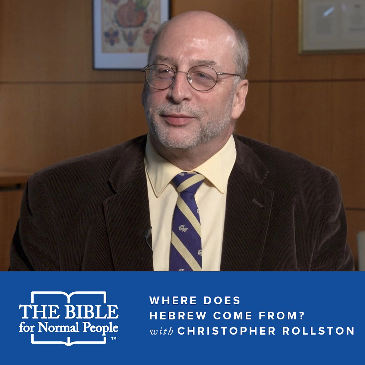 Episode 150: Christopher Rollston – Where Does Hebrew Come From?