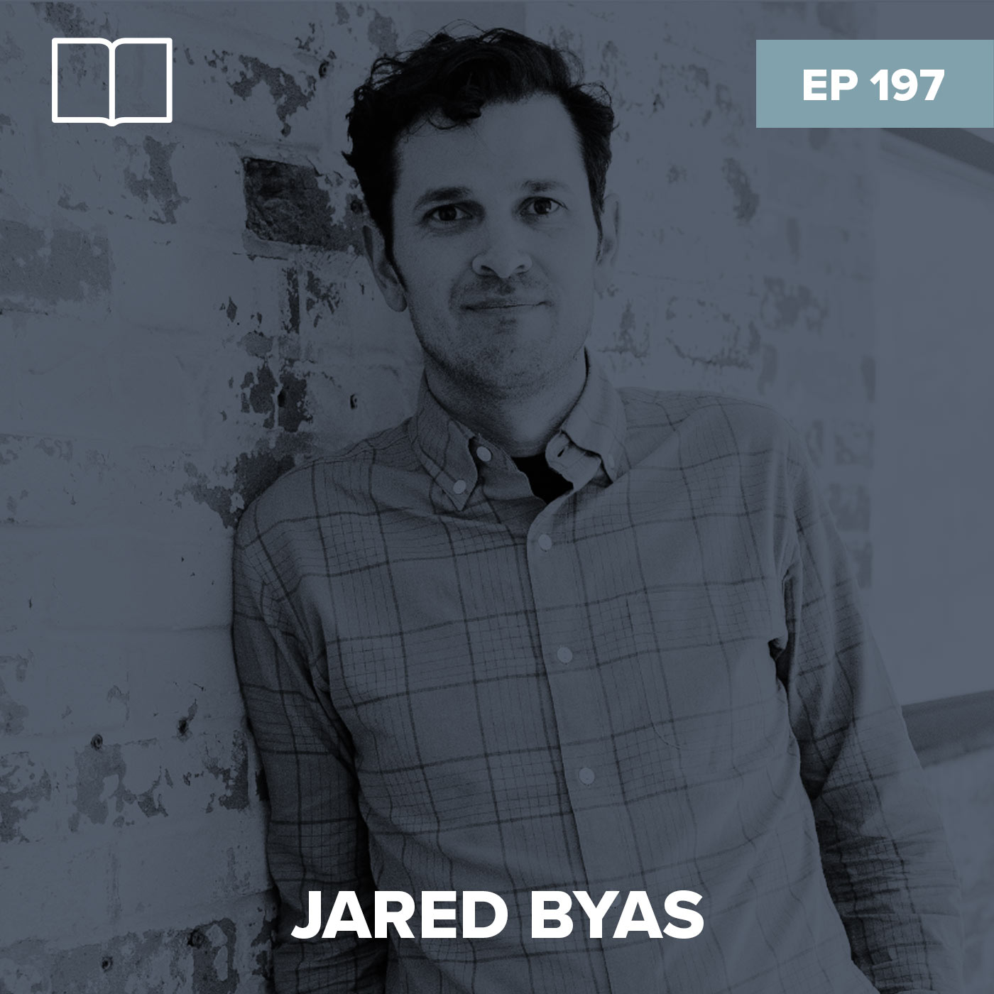 Episode 197: Jared Byas – Making of the Modern Mindset, Part 3