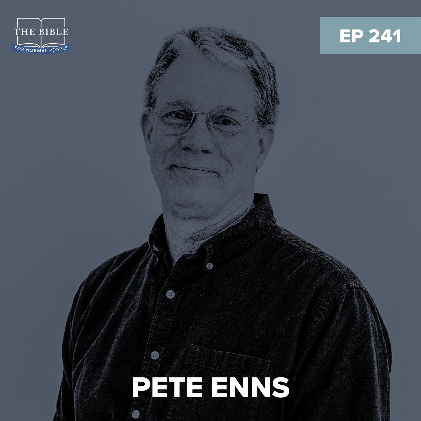 [Bible] Episode 241: Pete Enns – Pete Ruins 1 Samuel
