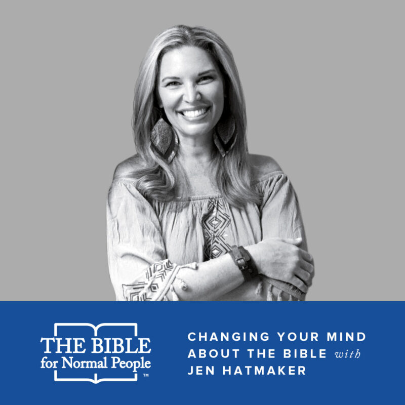 Changing Your Mind About the Bible with Jen Hatmaker