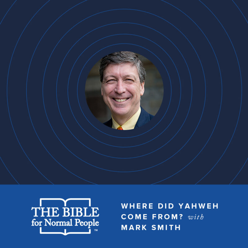 where did yahweh come from? with mark smith