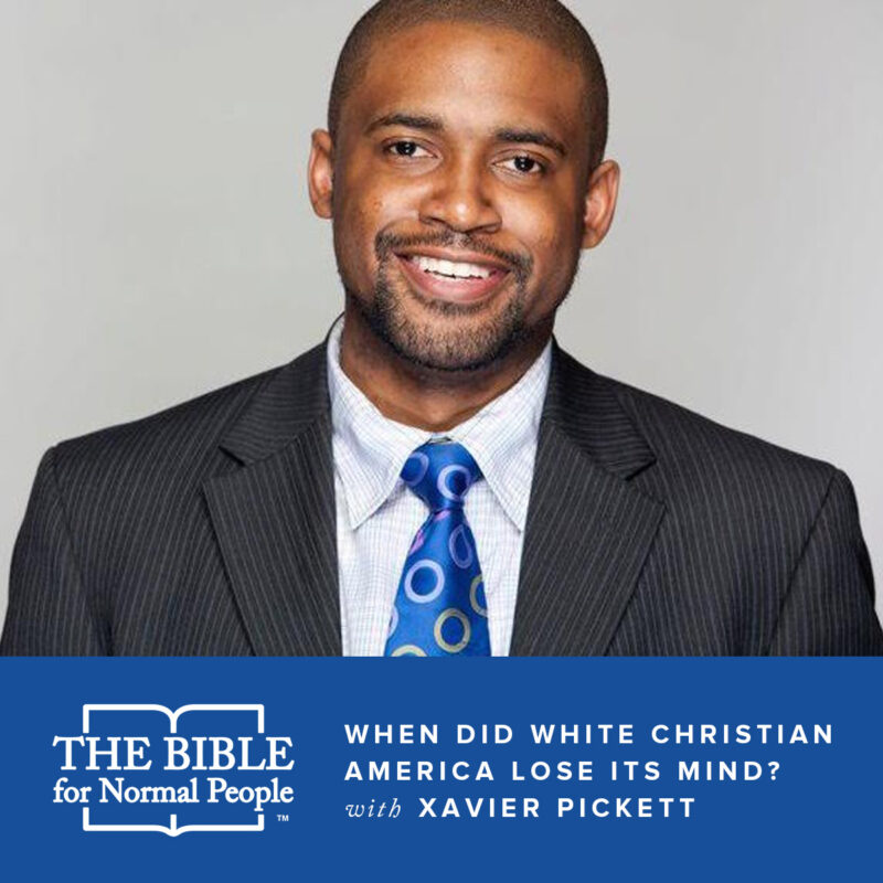 When did white christian america lose its mind? with Xavier Pickett