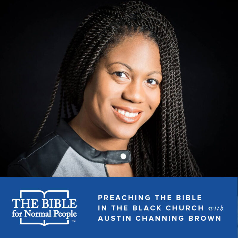 Preaching the Bible in the black church with Austin Channing Brown