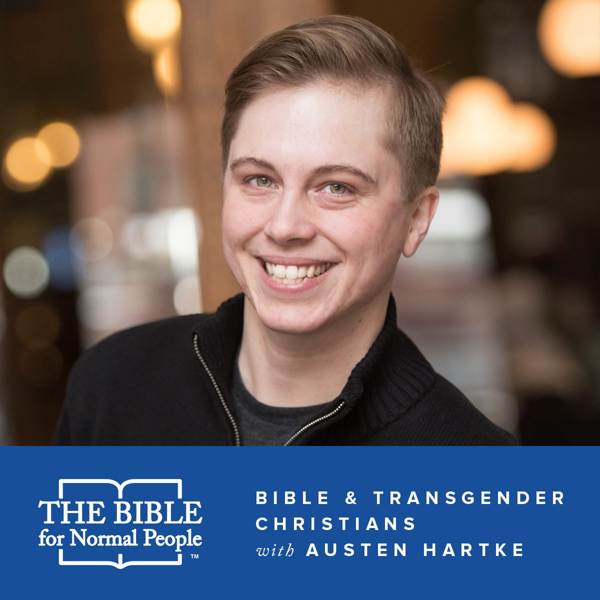 Interview with Austen Hartke: The Bible & The Lives of Transgender Christians