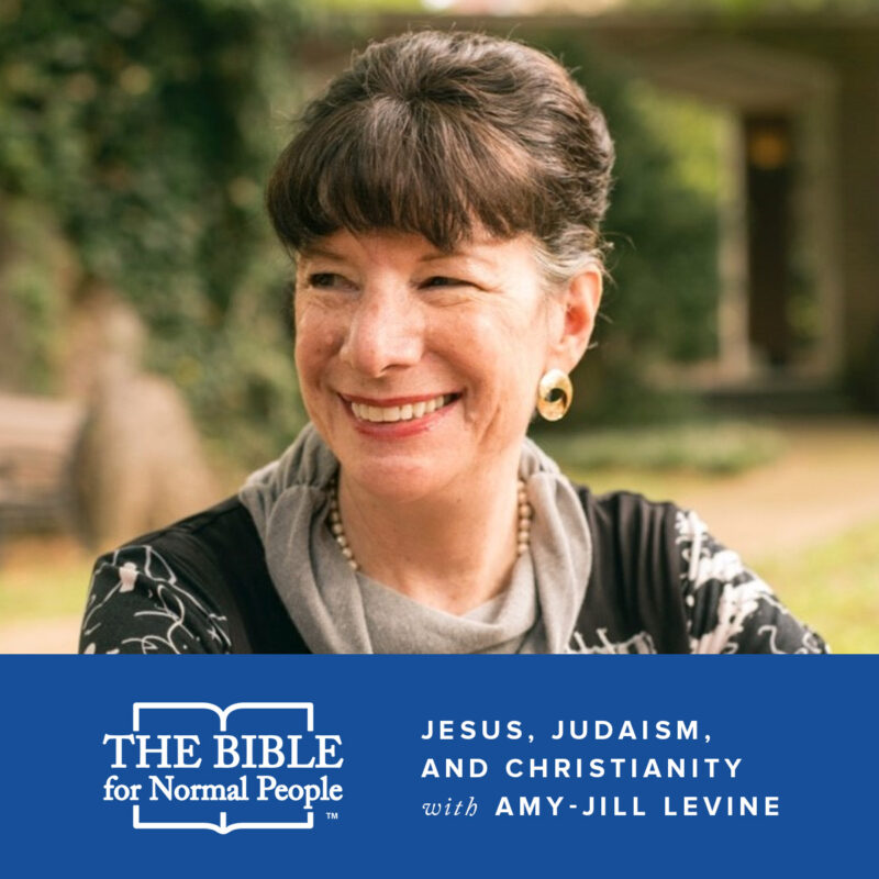 Jesus, Judaism, and Christianity, with Amy-Jill Levine
