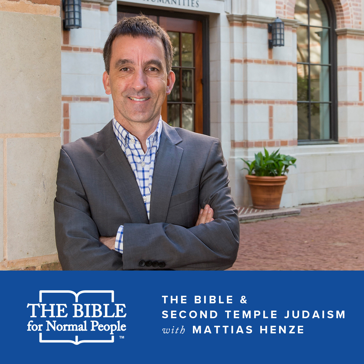 Episode 128: Matthias Henze – The Bible & Second Temple Judaism