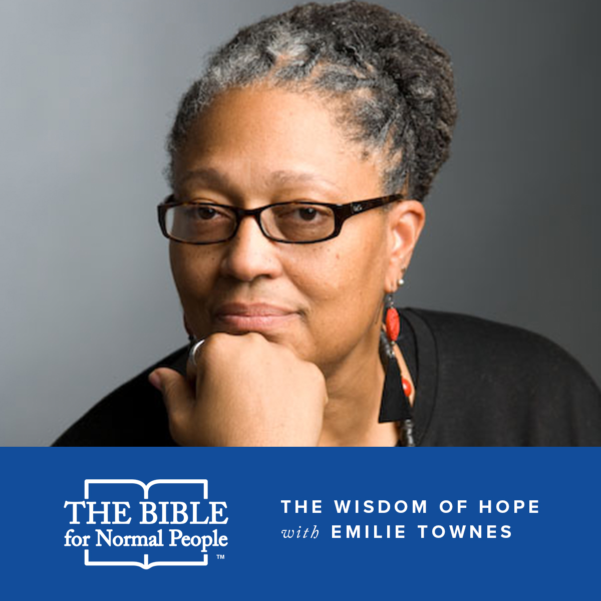 Episode 145: Emilie Townes – The Wisdom of Hope