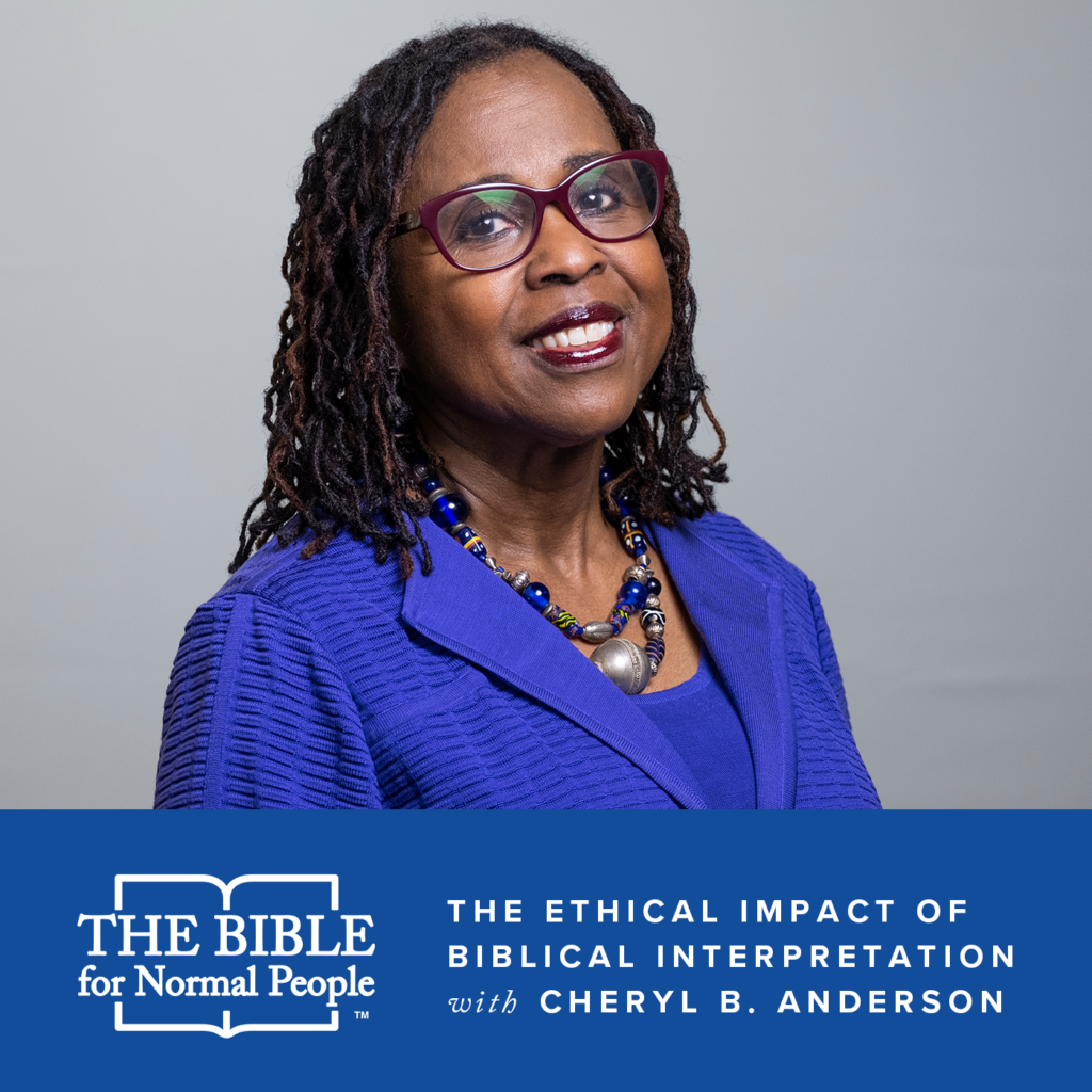 Episode 173: Cheryl B. Anderson - The Ethical Impact Of Biblical ...