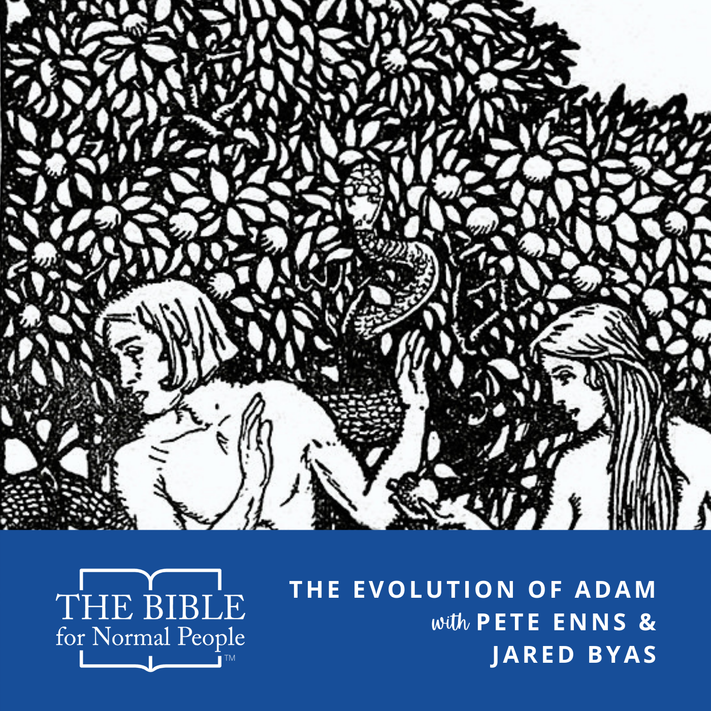 Episode 182: Pete & Jared – The Evolution of Adam
