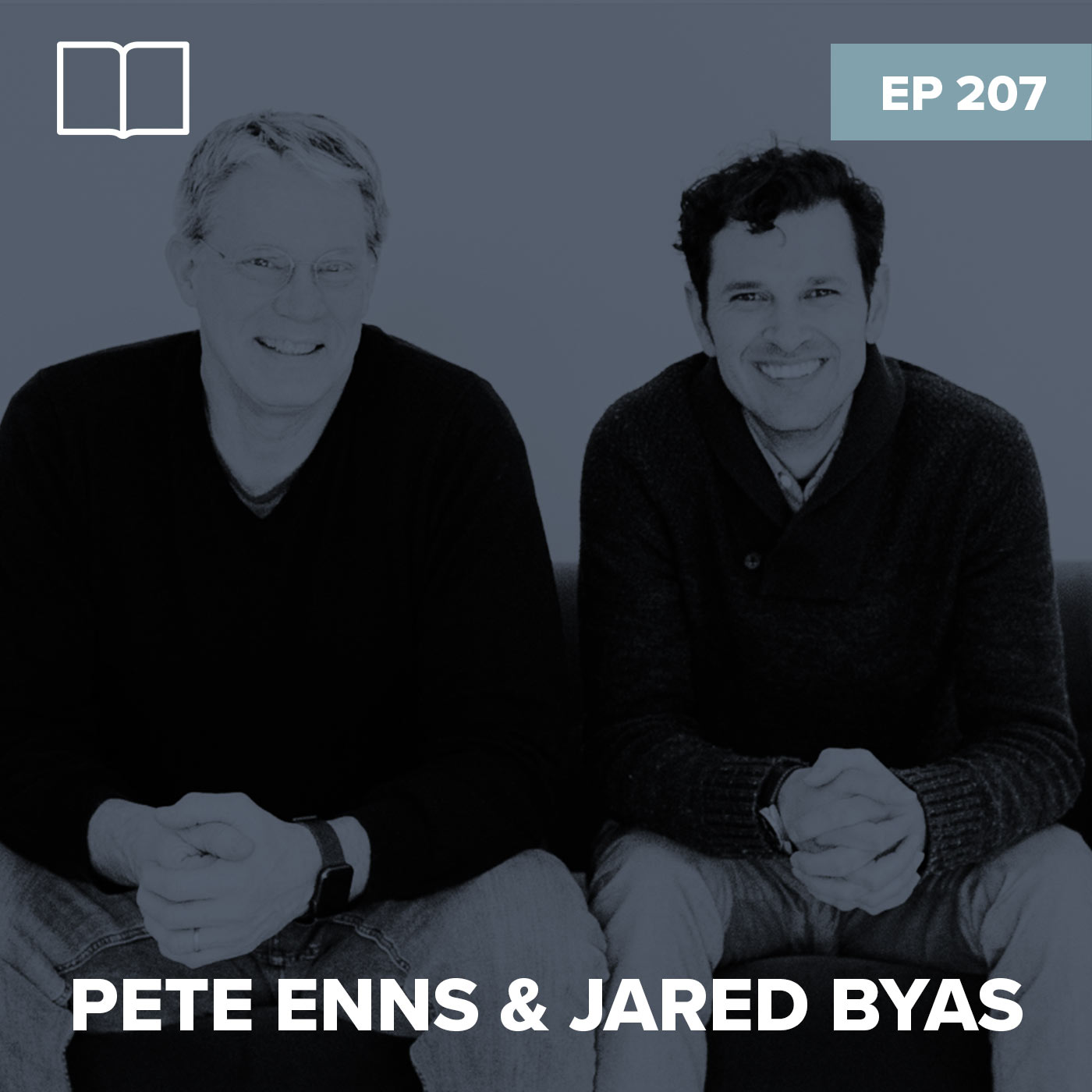 Episode 207: Pete Enns & Jared Byas – Respecting the Bible for What It Is (And Isn’t)