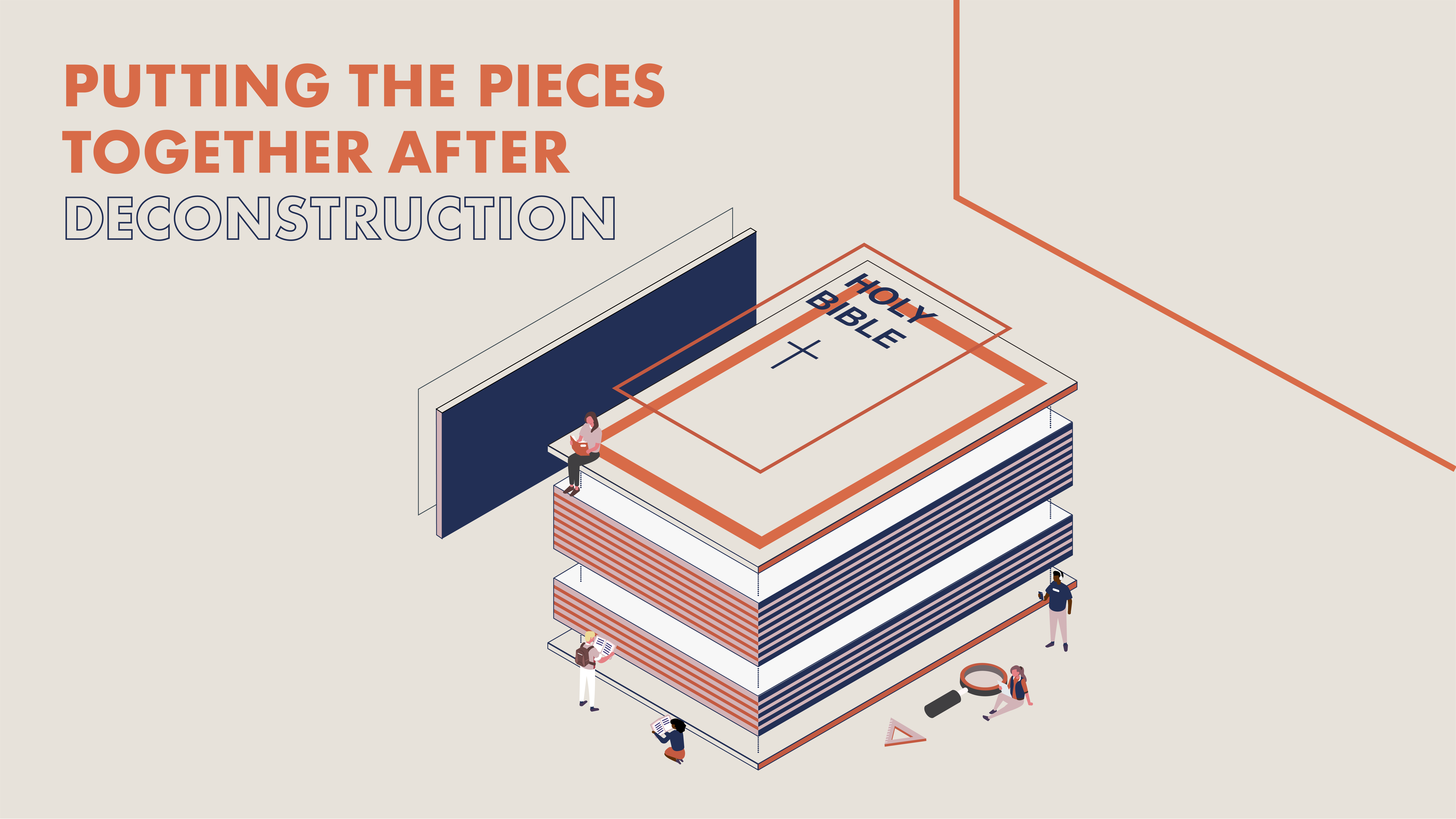 Image of a deconstructed bible with the title "Putting The Pieces Together After Deconstruction."