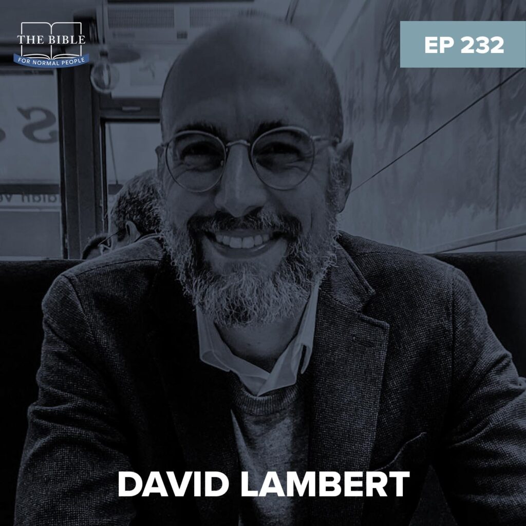 Episode 232: David Lambert - Is the Bible “Scripture”? podcast image