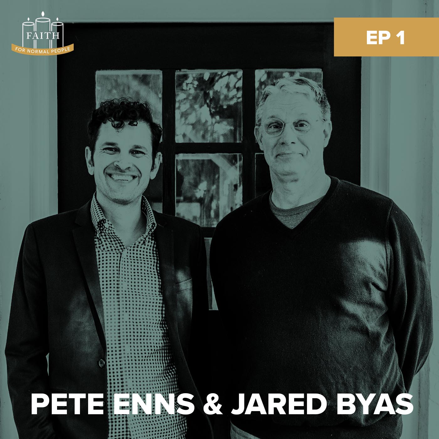 Episode 1: Pete Enns & Jared Byas – What Is Faith for Normal People?