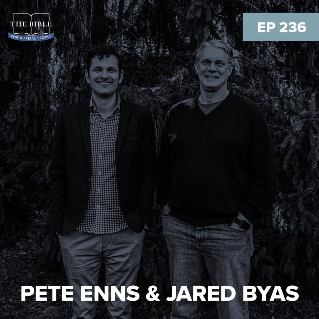 Episode 236: Pete Enns & Jared Byas - Should the Bible Be Read Like Any Other Book? podcast image