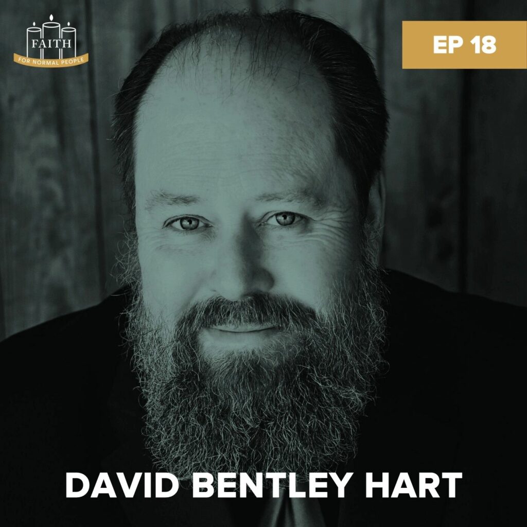 [Faith] Episode 18: David Bentley Hart - What’s the Deal with the Creeds? podcast image