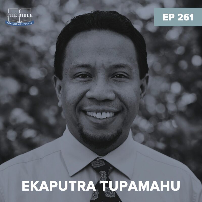 [Bible] Episode 261: Ekaputra Tupamahu - Speaking in Tongues podcast image