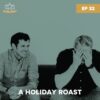 [Faith] Episode 32: A Holiday Roast podcast image