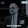 Episode 263 Bart Ehrman Episode Image