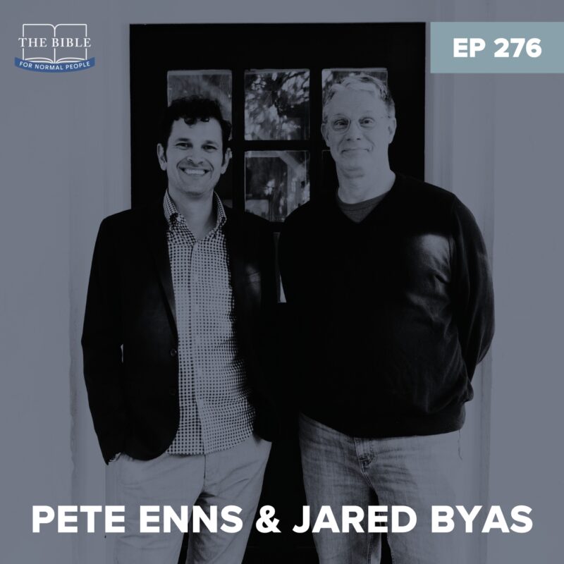 [Bible] Episode 276: Pete Enns & Jared Byas - The Difference Between Biblical Studies and Theology podcast image