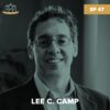 [Faith] Episode 47: Lee C. Camp - America Can Never Be a Christian Nation podcast image