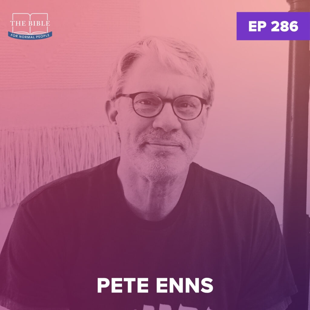 [Bible] Episode 286: Pete Enns - Pete Ruins Genesis (Part 4) image