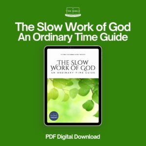 The Slow Work of God: An Ordinary Time Guide (2025)